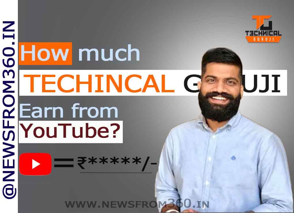 how much technical guruji earn from youtube