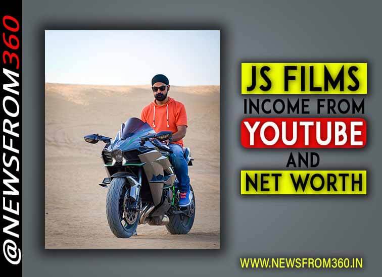 JS films income from youtube and net worth in Indian rupees