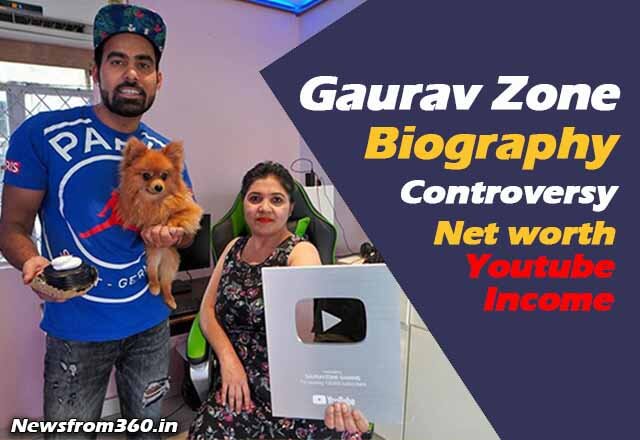 Gaurav zone biography wiki-Phone Number-net worth