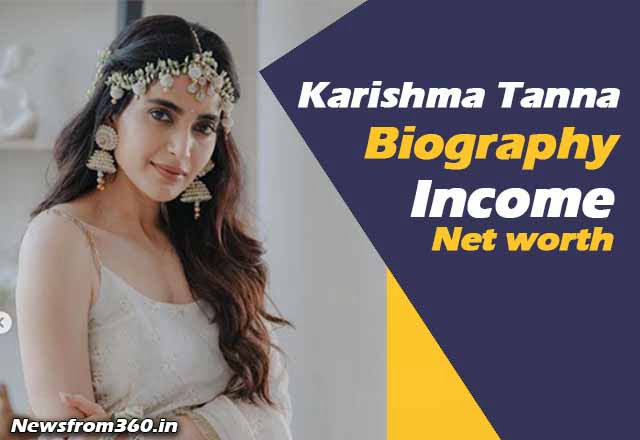 Karishma Tanna income-Net worth-Husband-Biography