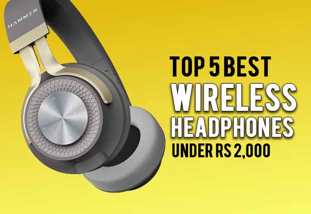 Top 5 Best Wireless Headphones under 2000 rupees for video editing