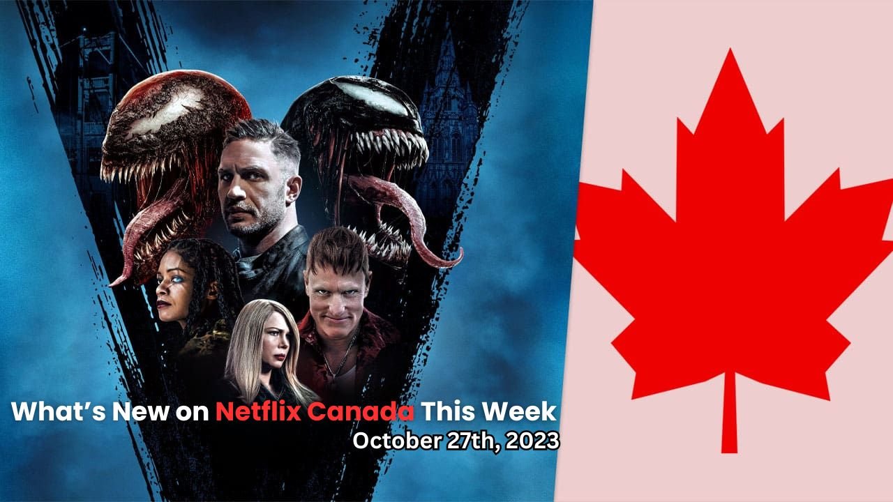 What’s New on Netflix Canada This Week October 27th, 2023